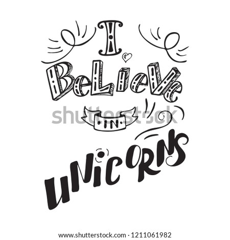 Vector Unicorn illustration. Lettering print. Unicorn, dreams, lettering. Lettering.  Perfect for greetings, invitations, manufacture wrapping paper, textile and web design. Blac