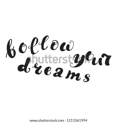 Vector Unicorn illustration. Lettering print. Unicorn, dreams, lettering. Lettering.  Perfect for greetings, invitations, manufacture wrapping paper, textile and web design. Blac