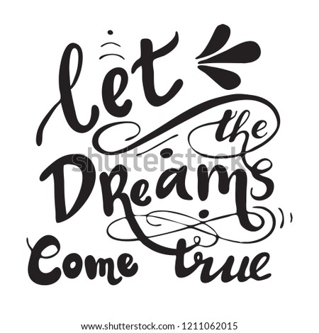 Vector Unicorn illustration. Lettering print. Unicorn, dreams, lettering. Lettering.  Perfect for greetings, invitations, manufacture wrapping paper, textile and web design. Blac