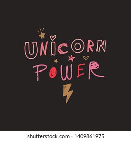 Vector unicorn power lettering funny art, baby stylish illustration, unique print for posters, cards, mugs, clothes and other