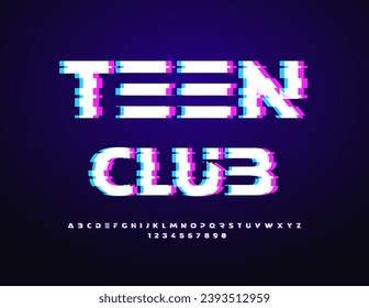 Vector unique banner Teen Club. Glitch textured Font. Abstract style Alphabet Letters and Numbers set