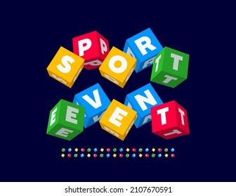 Vector unique flyer Sport Event. Colorful Block Font. Cubed style Alphabet Letters and Numbers set