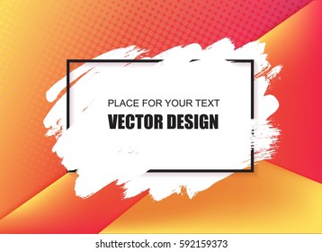 Vector universal background, banner with frame and place for text. Hand drawn grunge texture and modern colorful wallpaper. 