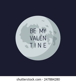 Vector unusual romantic card with moon on dark background. Be my valentine.