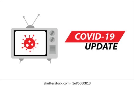 Vector of update of coronavirus or Covid-19 in television. Covid-19 start on 2019 and become pandemic virus.