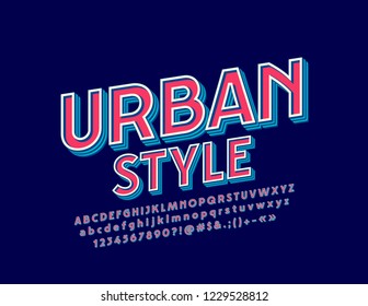Vector Urban Style modern Font. Hipster design Alphabet Letters, Numbers and Symbols