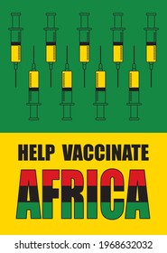Vector vaccine syringe pattern on green background, Help Vaccinate Africa, African flag colors, poster or advertisement design.