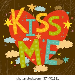 vector valentine heart. kiss Me. Cute card