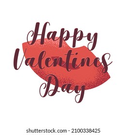 Vector Valentines card with red lips and handwritten lettering Happy Valentines Day isolated on white background. Illustration for banners, greeting cards, print design