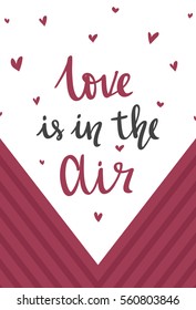 Vector valentines day card, Black and marsala color. Typography poster with handdrawn text and graphic elements. Doodle letters isolated on white background. Love is in the air.