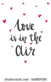 Vector valentines day card, Black and pink. Typography poster with handdrawn text and graphic elements. Doodle letters isolated on white background. Love is in the air.