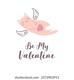 Vector Valentines Day card with cute hand drawn cat, heart and lettering Be My Valentine isolated on white background. Holiday illustration design for banners, greeting cards, print