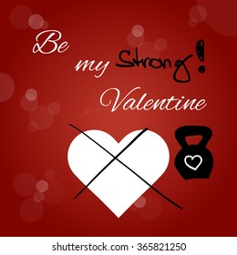 Vector Valentine's day card with hand rewrited text and with kettlebell on the red background