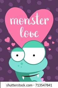 Vector Valentines Day card with heart, cute monster and lettering on circles background. Cute character illustration