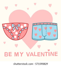 Vector Valentines day joke card with male and female underwear. Be my Valentine.