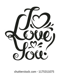 Vector Valentines Day. Shine hand drawn letters, Black I love you. Romantic quote for design greeting cards, holiday invitations