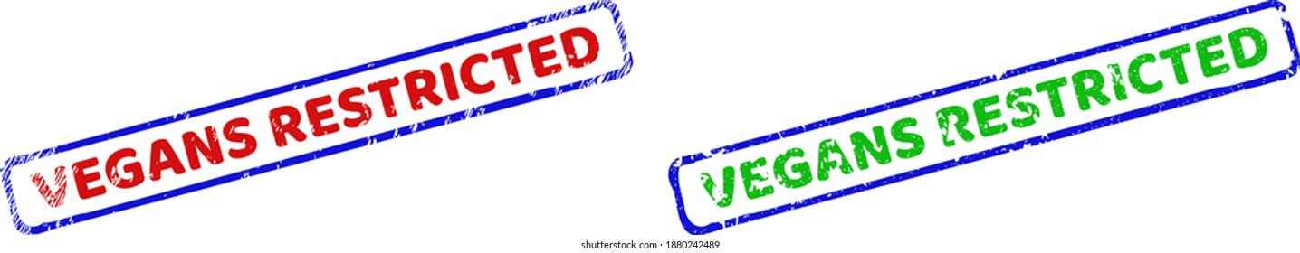 Vector VEGANS RESTRICTED framed watermarks with grunge style. Rough bicolor rectangle seal stamps. Red, blue, green colors used.