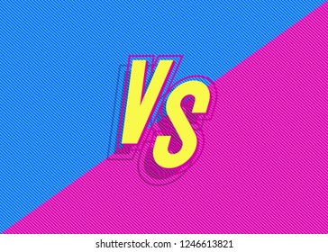 Vector versus background with vs sign modern blue pink color for battle banner, sport, competition, contest, match game, announcement of two fighters. Trendy VS concept 10 eps
