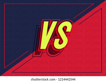 Vector versus banner with frame and vs sign on cyan red background for battle, sport, competition, contest, match game, announcement of two fighters. VS concept. 10 eps