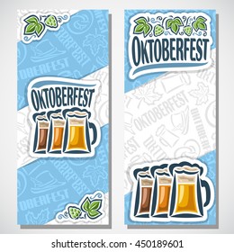 Vector vertical banners bavarian oktoberfest for text. Ticket invitation for Munich festival. Glass mugs beer on background symbols Oktoberfest: pretzel, tyrolean hat, hops leaf. Flyer bavaria fest