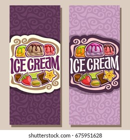Vector vertical banners for Ice Cream: 2 template leaflet with purple abstract background, vintage presentation brochure for ice cream cafe, scoop balls fruit ice cream topping lime & chocolate sauce.