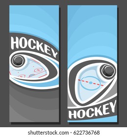 Vector vertical Banners for Ice Hockey: 2 layouts for title on hockey theme, puck flying on curve trajectory above ice rink, abstract template banner for text on blue background, sports invite ticket.