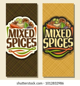 Vector vertical banners for Spices, original brush typeface for title text mixed spices, in heap of indian condiments hot chilli pepper, clove of garlic, leaves of basil, star anise spice and cinnamon