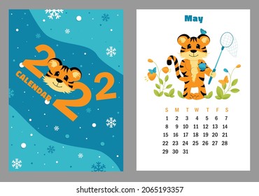  Vector vertical calendar 2022 with symbol of the year tiger. Cute funny character little tiger. Week starts on Sunday. A set of page May and cover in size A3, A4, A5. Colorful design. EPS10.