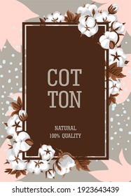 Vector vertical illustration with cotton twigs and leaves. Banner for advertising textiles and packaging of products from natural fabrics. Premium quality textile label