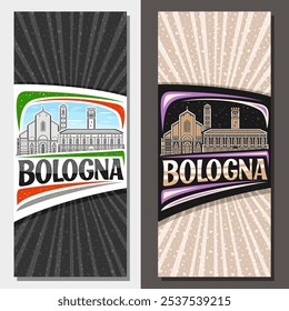 Vector vertical layouts for Bologna, decorative leaflet with illustration of european bologna city scape on day and dusk sky background, art design tourist card with unique lettering for word bologna