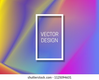 Vector vibrant holographic background with frame.
