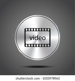 Vector video icon metallic isolated on dark background