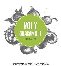 Vector vintage background with engraved hand drawn sketches of guacamole ingredients. Organic craft vegetables and spices illustrations. Mexican cuisine top view frame. Food menu design template.