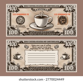 Vector vintage banknote in engraved style. One hundred cups of coffee. Obverse and reverse. 3D. Blank scroll. Advertising flyer or holiday coupon. Coffee shop ticket. Denomination 100