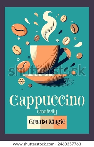 Vector vintage Cartoon Cappuccino Creativity Poster with cappuccino cup and colorful coffee beans This is a hand-made image, without the use of Artificial Intelligence