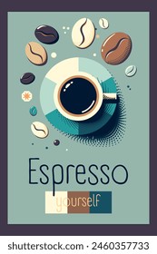 Vector vintage Cartoon Espresso Yourself Poster with coffee cup surrounded by colorful coffee beans This is a hand-made image, without the use of Artificial Intelligence