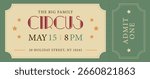 Vector vintage circus ticket. Circus ticket