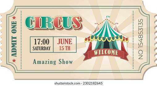 Vector vintage circus ticket. Retro design circus ticket, with big top, admit one, code and text elements for arts festival and events.