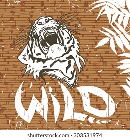 Vector vintage design "WILD" for poster or t-shirt print with tiger and leaves. Isolated abstract background. Grunge effect in separate layer