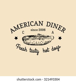 Vector Vintage Fast Food Logo. Retro Hand Drawn Hot Dog Label. Bistro Icon. Street Eatery Emblem With Frankfurter. American Diner Sign.