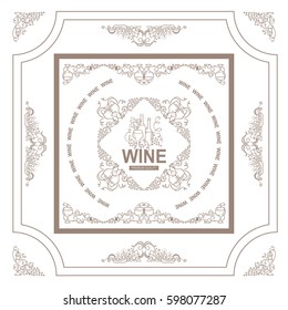 Vector vintage frame label for wine and beverage product. Ornate design label or banner for packages. Wave vine, grapes, bottles symbol elements. Classic design 