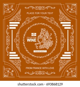 Vector vintage frame label for wine and beverage product. Ornate design label or banner for packages. Wave vine, grapes, bottles symbol elements. White and ochre colors. Different elements ie each art