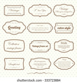 Vector of vintage frame set on retro background. Calligraphic design elements.