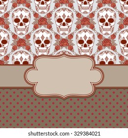 Vector vintage frame with skulls and text place
