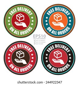 Vector : Vintage Free Delivery on All Orders Icon, Badge, Sticker or Label Isolated on White Background 