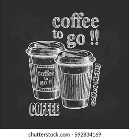 Vector vintage hand drawn illustration of coffee to go in paper cups on blackboard.