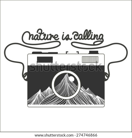 Vector vintage hipster camera with mountains. Nature is calling. Romantic inspirational  typography illustration.