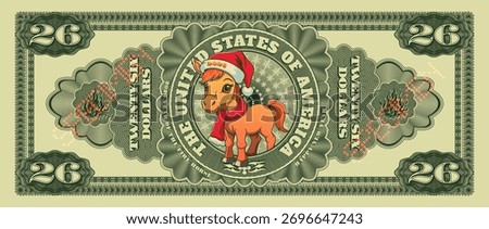 Vector vintage holiday banknote, denomination 26 dollars US. 2026 Year of the Fire Horse. Cartoon orange pony wearing  Santa hat and red scarf. Bonfire, guilloche patterns and snowflakes