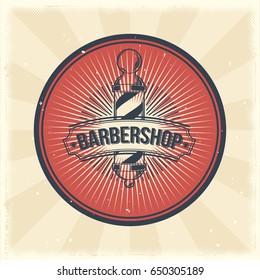 Vector vintage illustration of badge, sticker, sign with barber shop pole made in grunge style. Print, template, design element