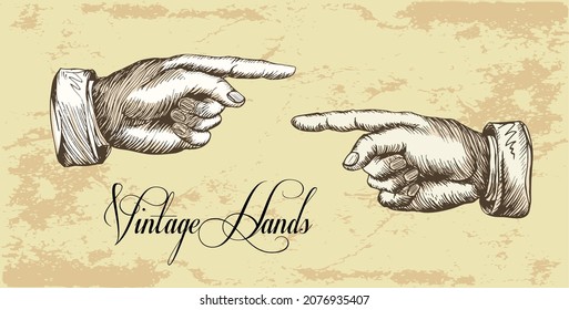 Vector vintage illustration of pointing hands. Left and right. Etching and engraving style illustration.